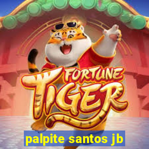 palpite santos jb